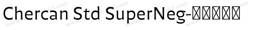 Chercan Std SuperNeg字体转换